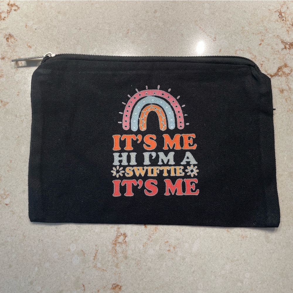 🌟3/$30🌟 It’s Me Hi I’m a Swiftie It’s Me Pouch